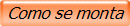 Como se monta
